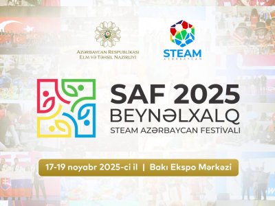 SAF 2025 - Beynəlxalq STEAM Azərbaycan Festivalı keçiriləcək