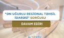 "Ən uğurlu regional təhsil idarəsi" - sorğu&nbsp;DAVAM EDİR