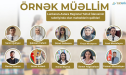 Lənkəran-Astara regionunun "Örnək müəllim"ləri-ADLAR