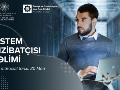 “Sistem inzibatçısı” üzrə təlimlərə müraciətlər qəbul olunur  