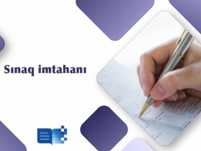 Sabah qəbul imtahanlarının II mərhələsi üzrə sınaq imtahanı keçiriləcək