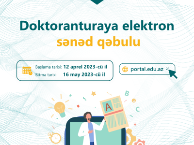 Doktorantura səviyyəsinə sənəd qəbulu davam edir