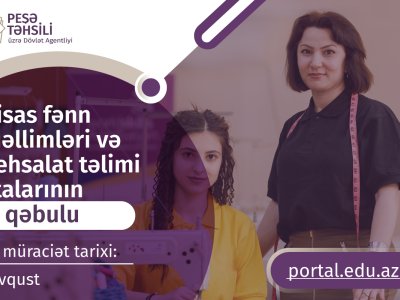 Peşə təhsili müəssisələrinə işə qəbul davam edir
