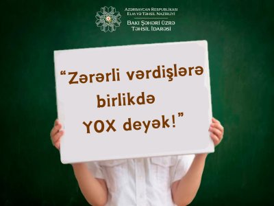 “Zərərli vərdişlərə birlikdə yox deyək!” layihəsinə start verilir
