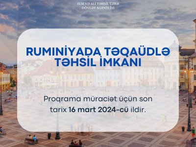Rumıniya Xarici İşlər Nazirliyi təqaüd proqramı elan edir