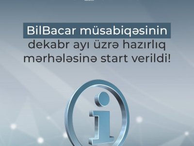 "BilBacar"-ın hazırlıq mərhələsinə start verildi
