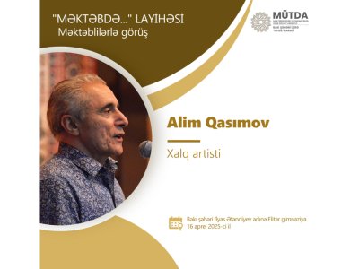 Görkəmli muğam ifaçısı məktəblilərlə görüşəcək