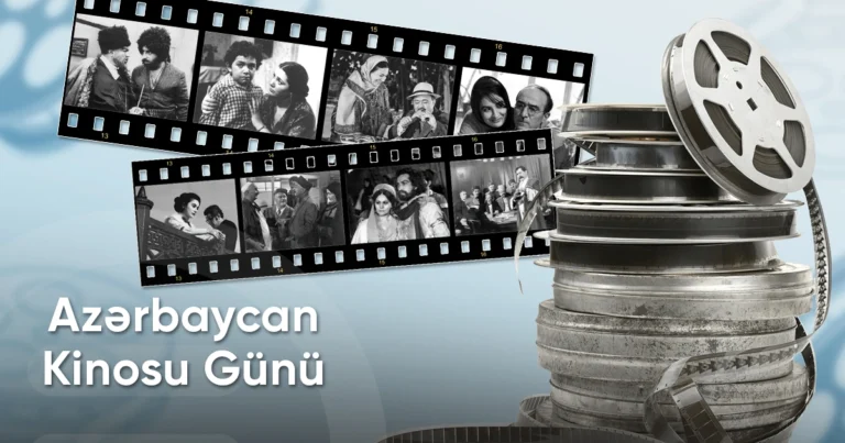 Azərbaycan Kinosu Günüdür