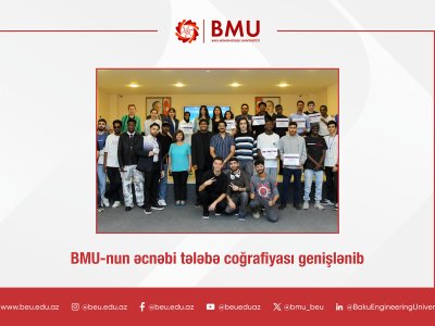BMU-nun əcnəbi tələbə coğrafiyası əhəmiyyətli dərəcədə genişlənib
