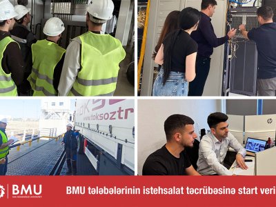 BMU tələbələrinin istehsalat təcrübəsi başlayıb