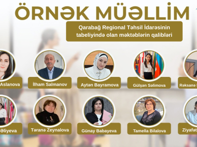Qarabağ regionu üzrə "Örnək müəllim"lər- SİYAHI