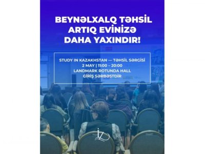 &ldquo;İZ Community&rdquo;nin təşkilatçılığı ilə təhsil sərgisi -&nbsp;&ldquo;Study in Kazakhstan&rdquo;