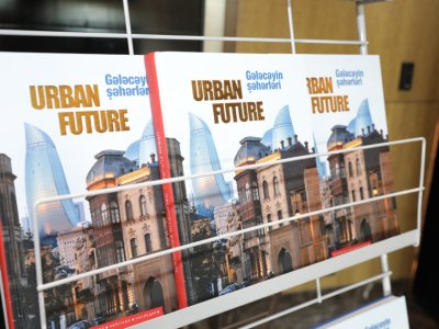 WUF13-ə həsr olunmuş &ldquo;Urban Future - Gələcəyin şəhərləri&rdquo; kitabı təqdim edilib