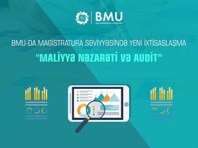 BMU-da yeni ixtisaslaşma: &ldquo;Maliyyə nəzarəti və audit&rdquo;