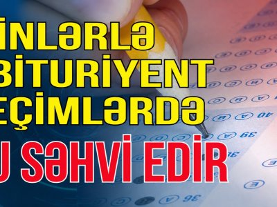 Abituriyenti tələbə edəcək qızıl qaydalar - VİDEO