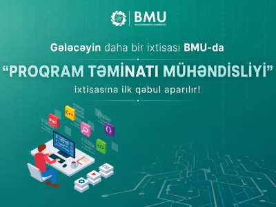 Gələcəyin daha bir ixtisası BMU-da
