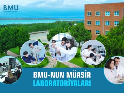BMU-da müasir laboratoriyalar: keyfiyyətli təhsil və uğurlu karyera