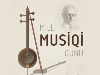 Bu gün Milli Musiqi Günüdür
