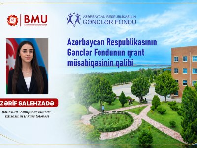 BMU tələbəsi Gənclər Fondunun qrant müsabiqəsinin qalibi olub