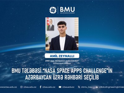 BMU tələbəsi &ldquo;NASA Space Apps Challenge&rdquo;in Azərbaycan üzrə rəhbəri seçilib