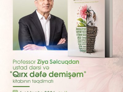 Professor Ziya Səlcuqun ustad dərsi keçiriləcək