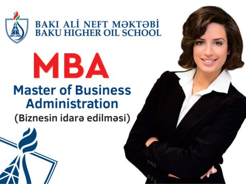 Bakı Ali Neft Məktəbində MBA proqramına qəbul davam edir  