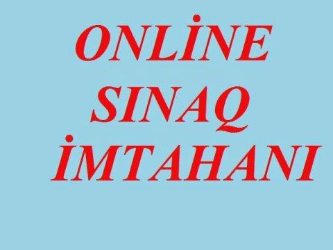 DİM  yeni buraxılış imtahanı modelində onlayn sınaq imtahanları keçirəcək  - Abituriyentlərə “hava-su” kimi xəbər  