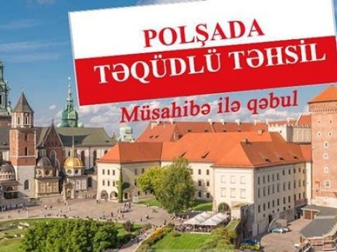 Polşada oxumaq  istəyənlər üçün əla şans - Sərfəli Proqram  