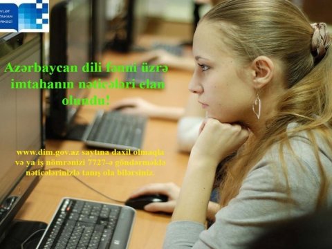 Bu imtahanın nəticələri açıqlandı - RƏSMİ