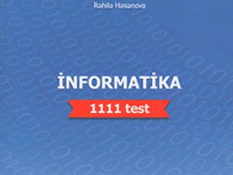 “İnformatika. 1111 test” adlı vəsait nəşr olunub