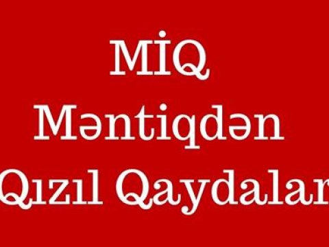 MİQ üzrə müsabiqə iştirakçıları üçün Məntiqdən 10 qızıl qayda - VİDEO