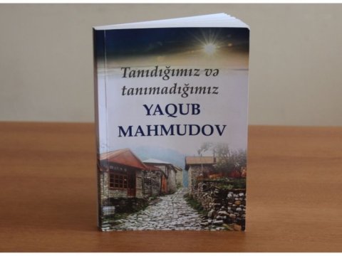 Yaqub Mahmudova həsr edilən növbəti kitab çap olunub — FOTO