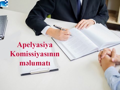 Abituriyentlərin nəzərinə! – Apellyasiya Komissiyası bu tarixlərdə fəaliyyət göstərəcək  