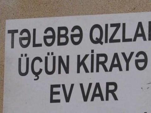 Tələbələrin kirayə ev qayğısı: 