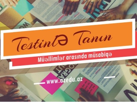 AzEdu.az-da müəllimlər üçün orijinal müsabiqə davam edir - “Testinlə tanın” və qalib ol