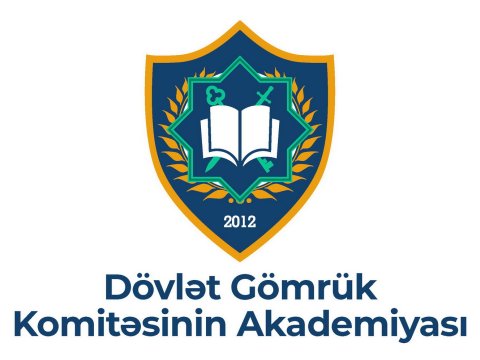 Gömrük Akademiyasının məzunları işlə təmin olunublar 