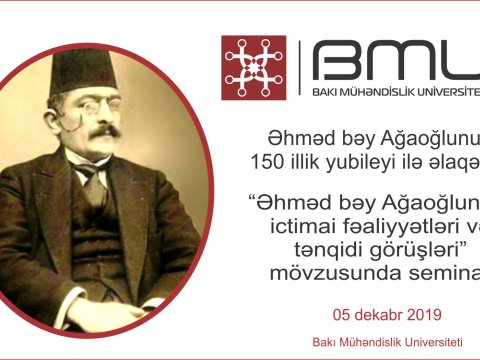 BMU-da Əhməd bəy Ağaoğlunun 150 illik yubileyi qeyd olunacaq