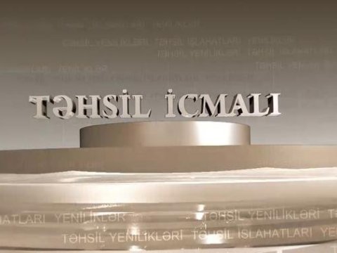 Diaqnostik qiymətləndirmə, magistratura və qəbul imtahanında ediləcək yeniliklər,  həbs olunan direktor- Təhsil icmalı