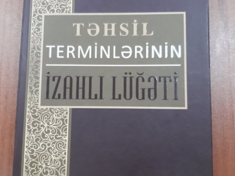 “Təhsil terminlərinin izahlı lüğət”i çapdan çıxıb