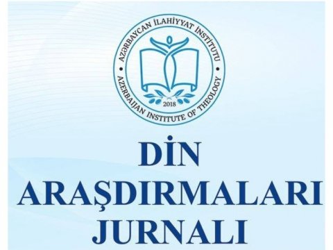 İlahiyyat İnstitutunun “Din araşdırmaları” jurnalının növbəti nömrəsi çapa hazırlanır