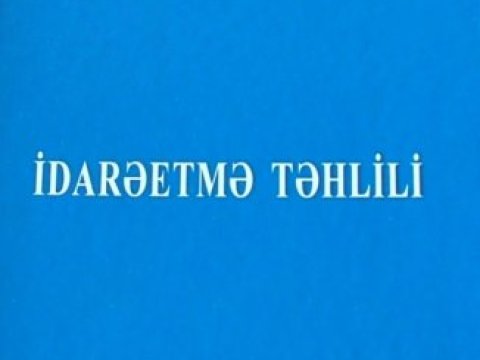 UNEC  və MDU alimlərinin birgə “İdarəetmə təhlili” dərsliyi işıq üzü görmüşdür