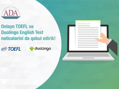 ADA Universiteti müvəqqəti olaraq onlayn TOEFL və “Duolingo” ingilis dili testi nəticələri ilə sənəd qəbuluna başlayıb