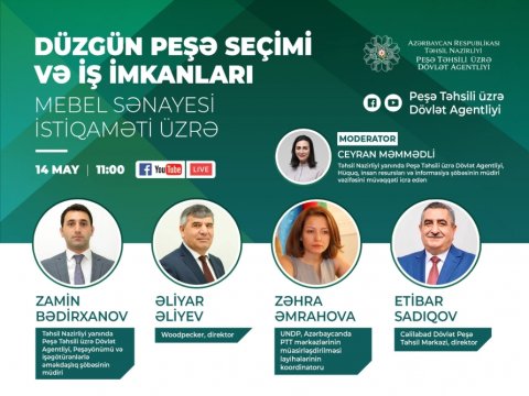 Mebel sənayesi sahəsində düzgün peşə seçimi və iş imkanları məsələsi müzakirə olunacaq  