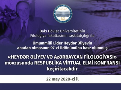 “Heydər Əliyev və Azərbaycan filologiyası” mövzusunda respublika virtual elmi konfransı keçiriləcək