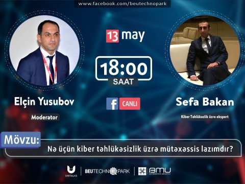“Nə üçün kiber təhlükəsizlik üzrə mütəxəssis lazımdır?” mövzusunda “UniTalks” görüşü