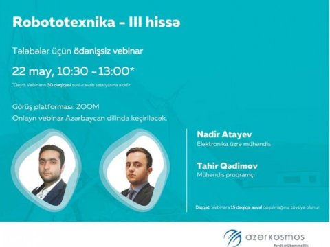 “Azərkosmos” məktəblilər və tələbələr üçün vebinarlara davam edir