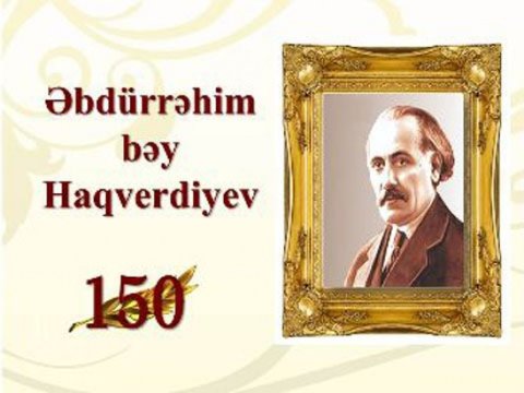 Əməkdar müəllim Ə.Haqverdiyevdən yazdı: “Dramaturgiya Haqverdiyevin simasında özünün ən istedadlı nü­ma­yən­dələrindən birini tapdı”