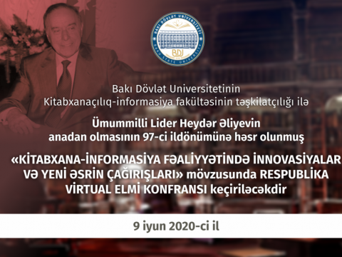 Elan: “Kitabxana-informasiya fəaliyyətində innovasiyalar və yeni əsrin çağırışları” mövzusunda elmi konfrans keçiriləcək