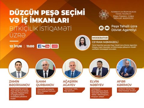 Bitkiçilik istiqaməti üzrə düzgün peşə seçimi və iş imkanları müzakirə olunacaq