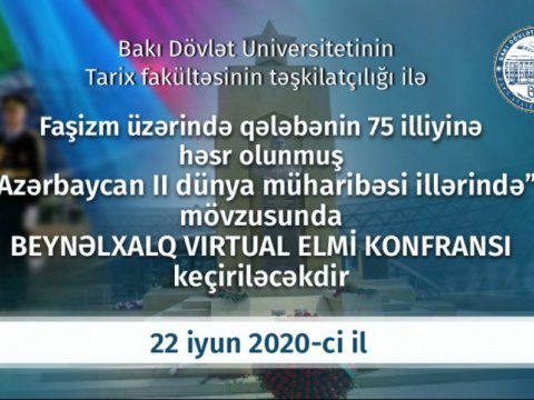 Bakı Dövlət Universitetində beynəlxalq virtual elmi konfrans keçiriləcək